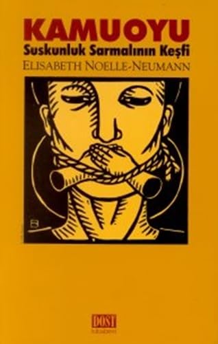 Kamuoyu - Suskunluk Sarmalının Keşfi Media & Communication