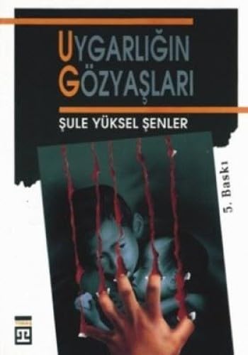 UYGARLIĞIN GÖZYAŞLARI book