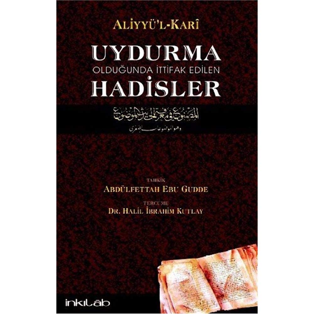 Uydurma Oldugunda Ittifak Edilen Hadisler Social Sciences
