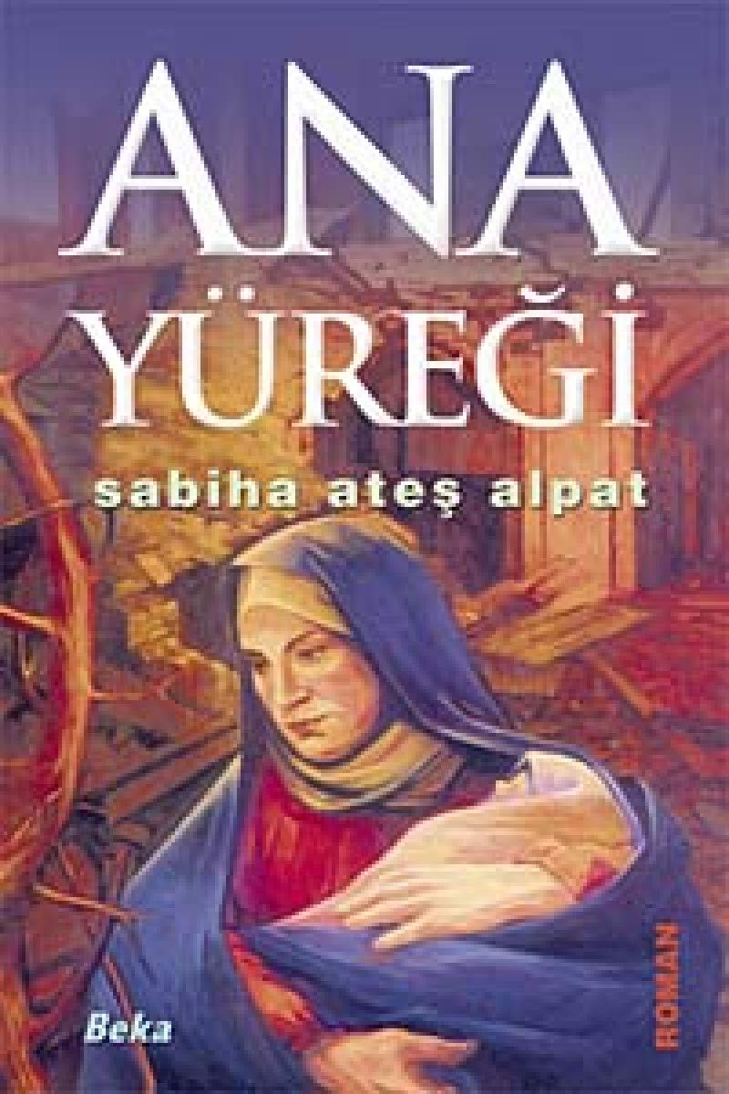 Ana Yüregi Historical Fiction