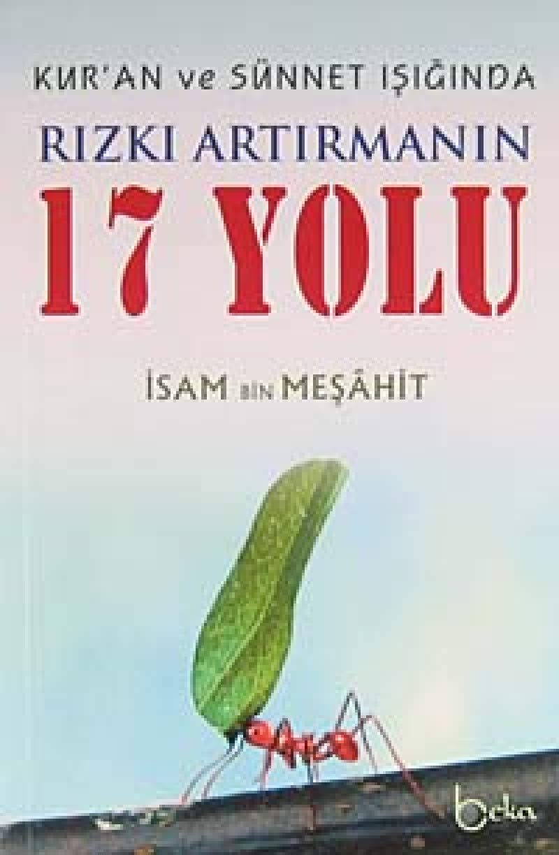 Kuran ve Sünnet Isiginda Rizki Artirmanin 17 Yolu Isam Bin Mesahit Books