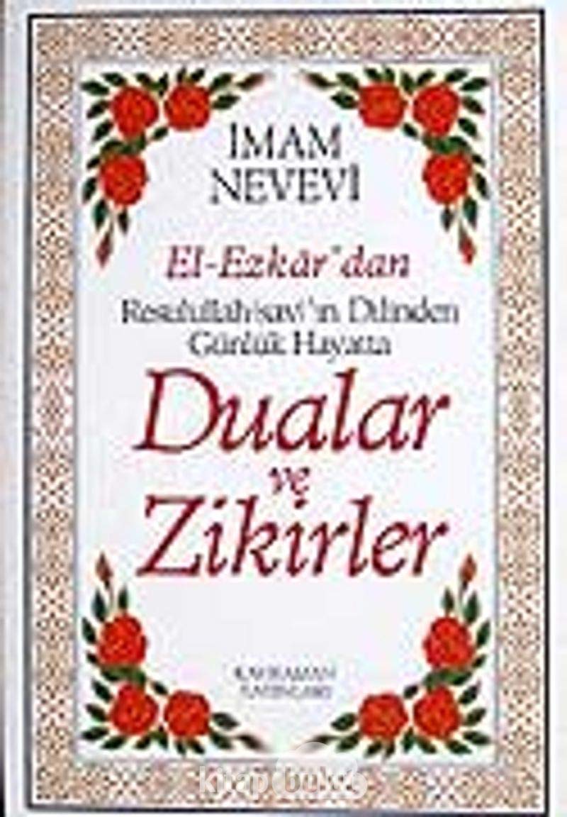 Dualar ve Zikirler - El- Ezkar Resullahin Dilinden Social Sciences