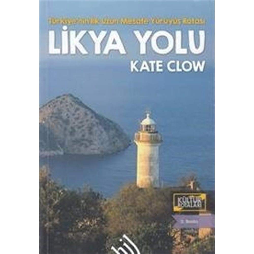 Likya Yolu - Türkiye'nin İlk Uzun Mesafe Yürüyüş Rotası book
