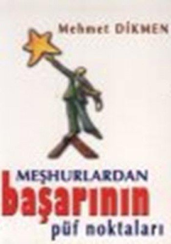 MEŞHURLARDAN BAŞARININ PÜF NOKTALARI Business, Finance & Career
