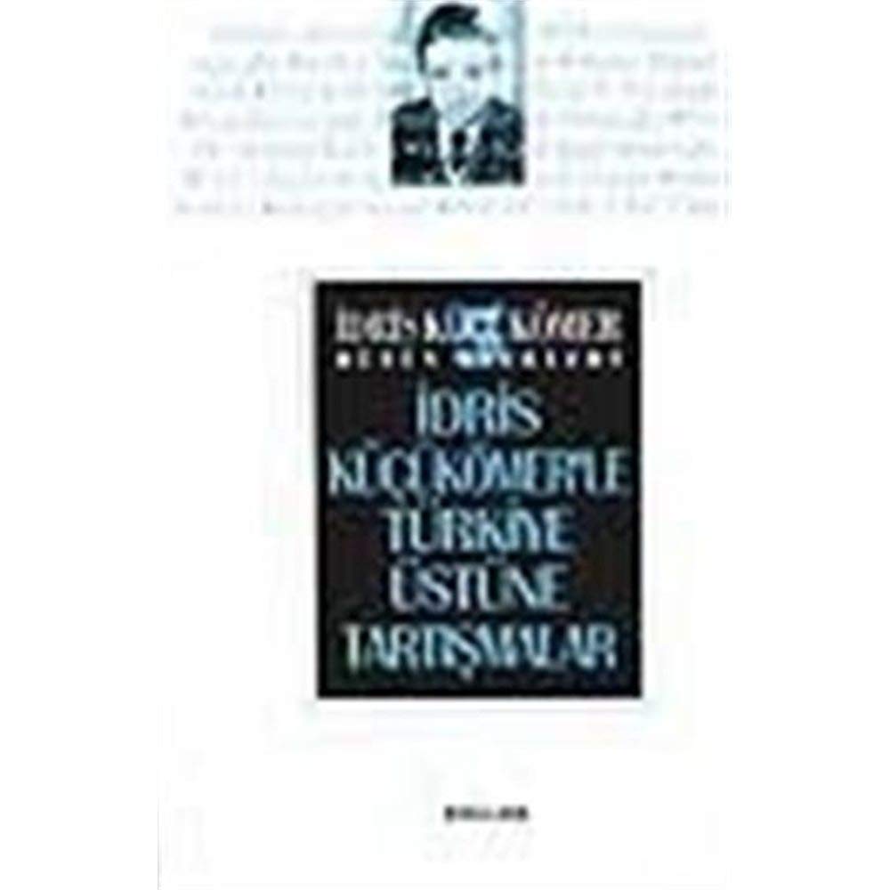 Idris Kucukomer'le Turkiye Ustune Tartismalar book