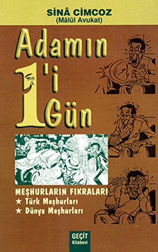 Adamin 1'i 1 Gun - Meshurlarin Fikralari Books
