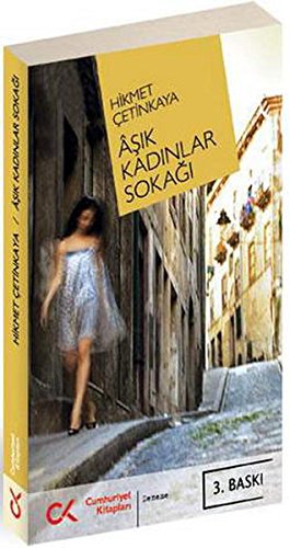 Aşık Kadınlar Sokağı Essays & Short Stories