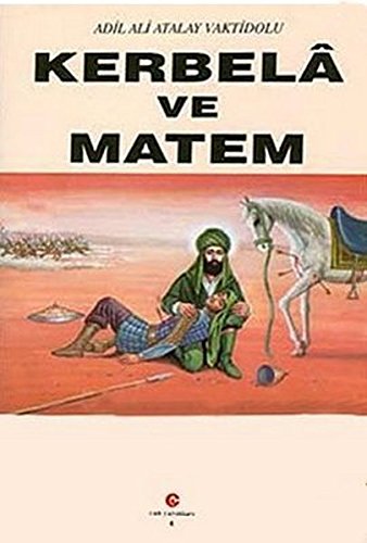 Kerbela ve Matem Religion & Esotericism