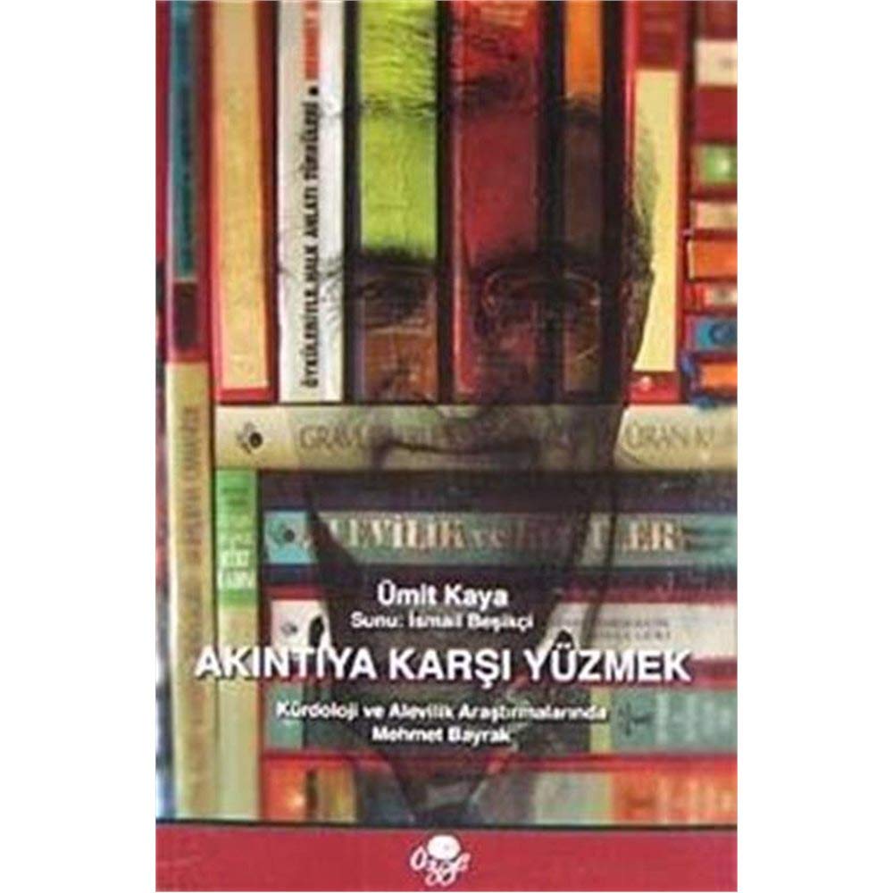 AKINTIYA KARŞI YÜZMEK Politics & History