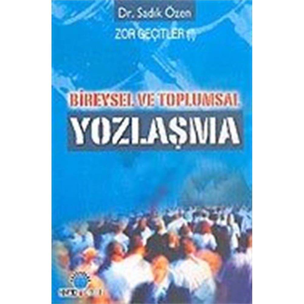 BİREYSEL VE TOPLUMSAL YOZLAŞMA Contemporary literature