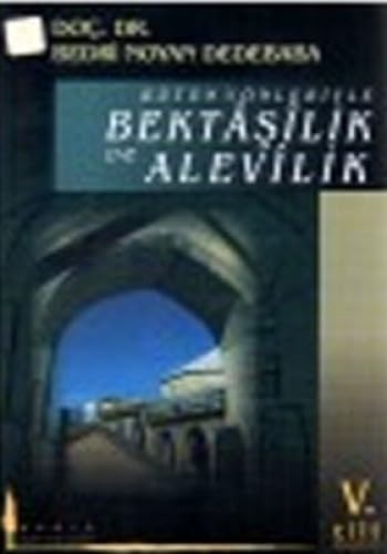 BÜTÜN YÖNLERİYLE BEKTAŞİLİK ALEVİLİK 5 Religion & Esotericism