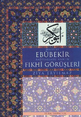 Hz. Ebubekir Radiyallahu Anh'in Fikhi Gorusleri Books