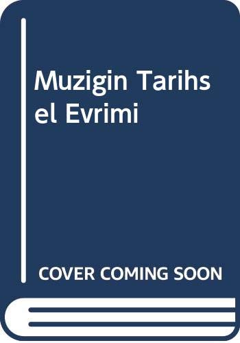 Müziğin Tarihsel Evrimi book