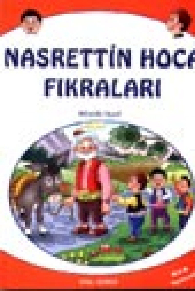 NASRETTİN HOCA FIKRALARI 10 YAŞ ÜSTÜ Fairy Tales & Legends