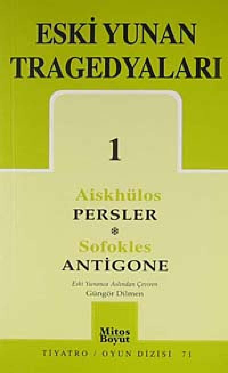 Eski Yunan Tragedyaları 1 Persler-Antigone Books