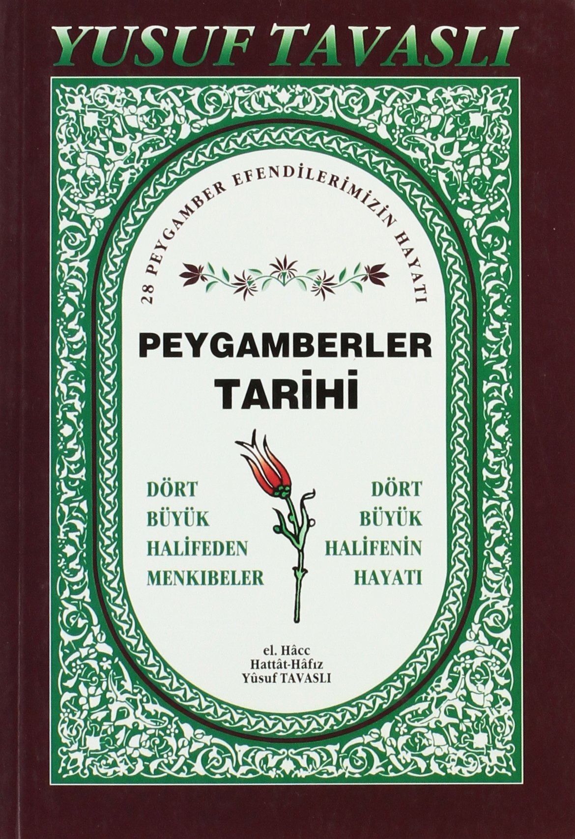 Peygamberler Tarihi - Dört Büyük Halifenin Hayati Social Sciences