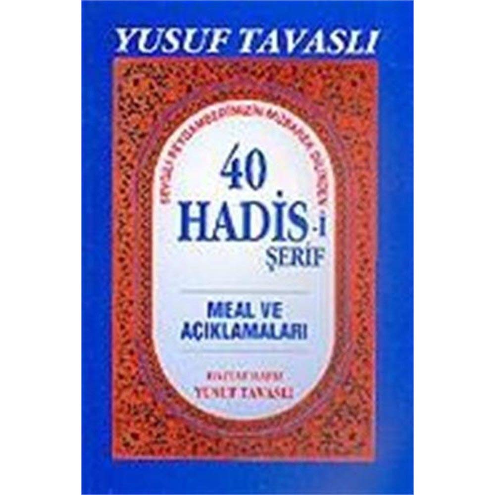 40 Hadisi Serif: Sevgili Peygamberimizin Mübarek Dilinden 40 Hadis-i Serif Books
