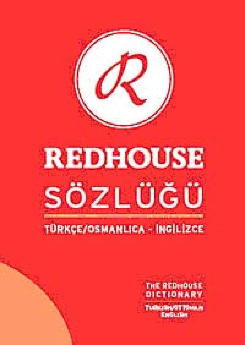 The Redhouse Dictionary - Turkish/Ottoman - English General education