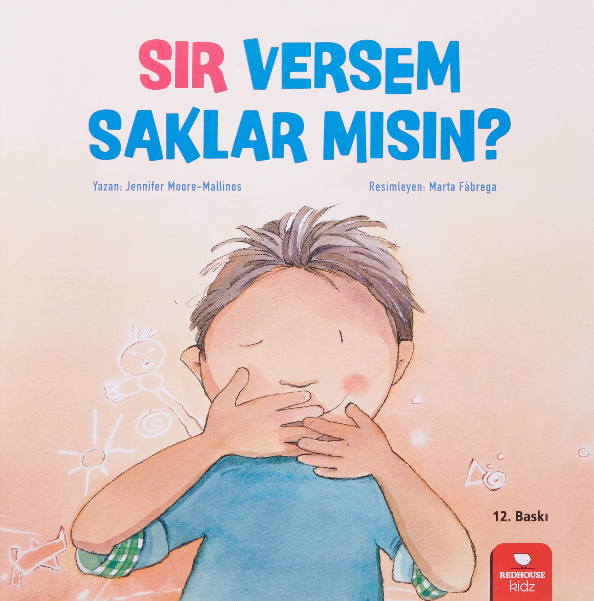 Sir Versem Saklar misin Contemporary literature