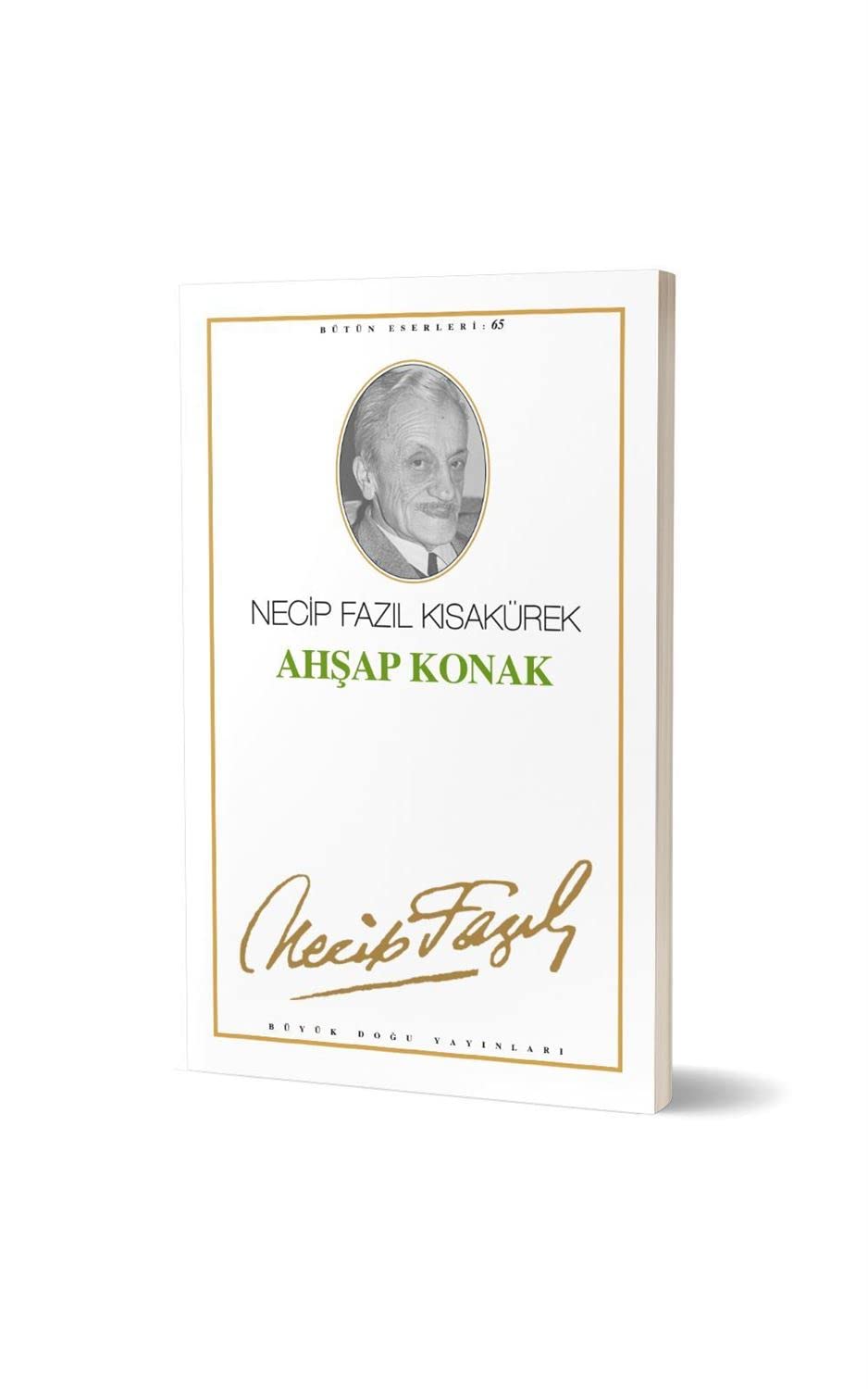 Ahsap Konak: Bütün Eserleri: 65 Contemporary literature