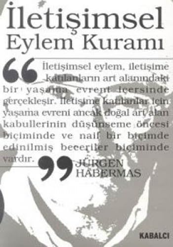 İLETİŞİMSEL EYLEM KURAMI Business & Technology