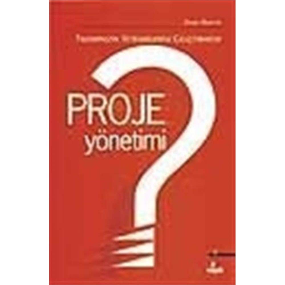 Takımınızın Yeteneklerini Geliştirmede Proje Yönetimi book
