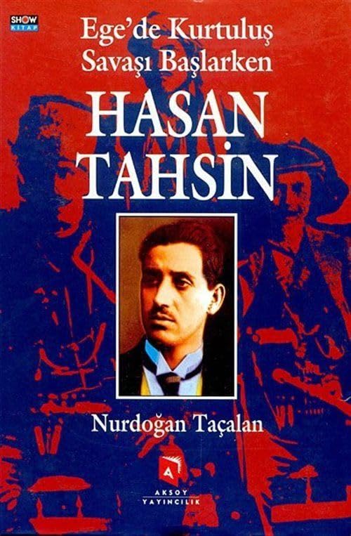 Egede Kurtulus Savasi Baslarken Hasan Tahsin Books