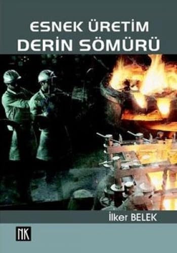 ESNEK ÜRETİM DERİN SÖMÜRÜ Business, Finance & Career