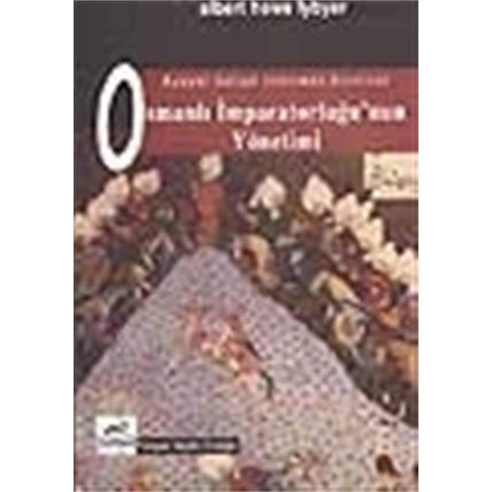 Product Image: Osmanlı İmparatorluğu'nun Yönetimi
