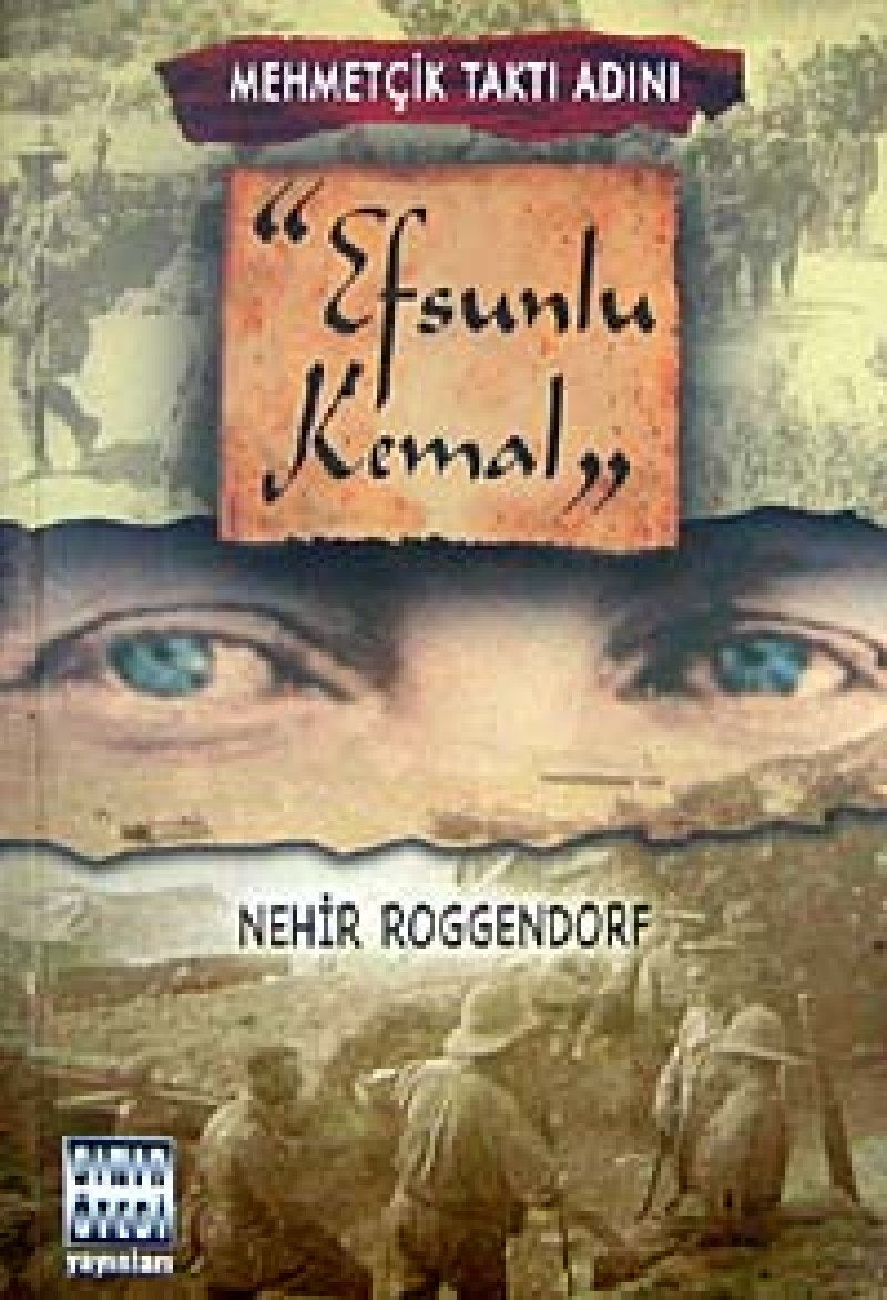 Mehmetcik Takti Adini Efsunlu Kemal Historical Fiction