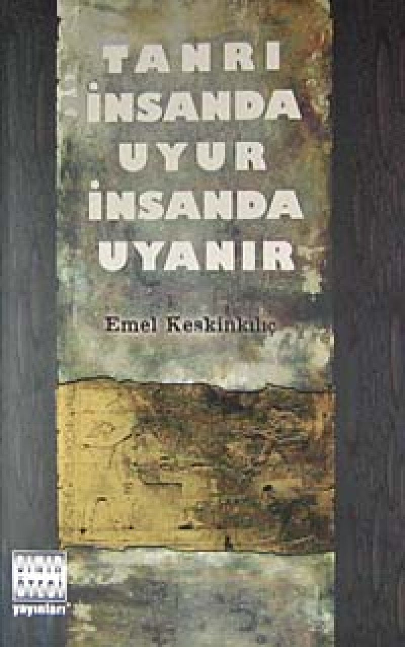 TANRI İNSANDA UYUR İNSANDA UYANIR Religion & Esotericism