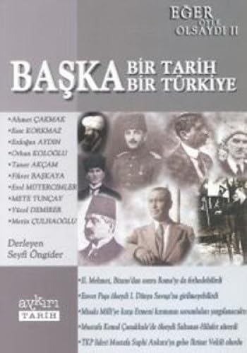 BAŞKA BİR TARİH BAŞKA BİR TÜRKİYE Politics & History