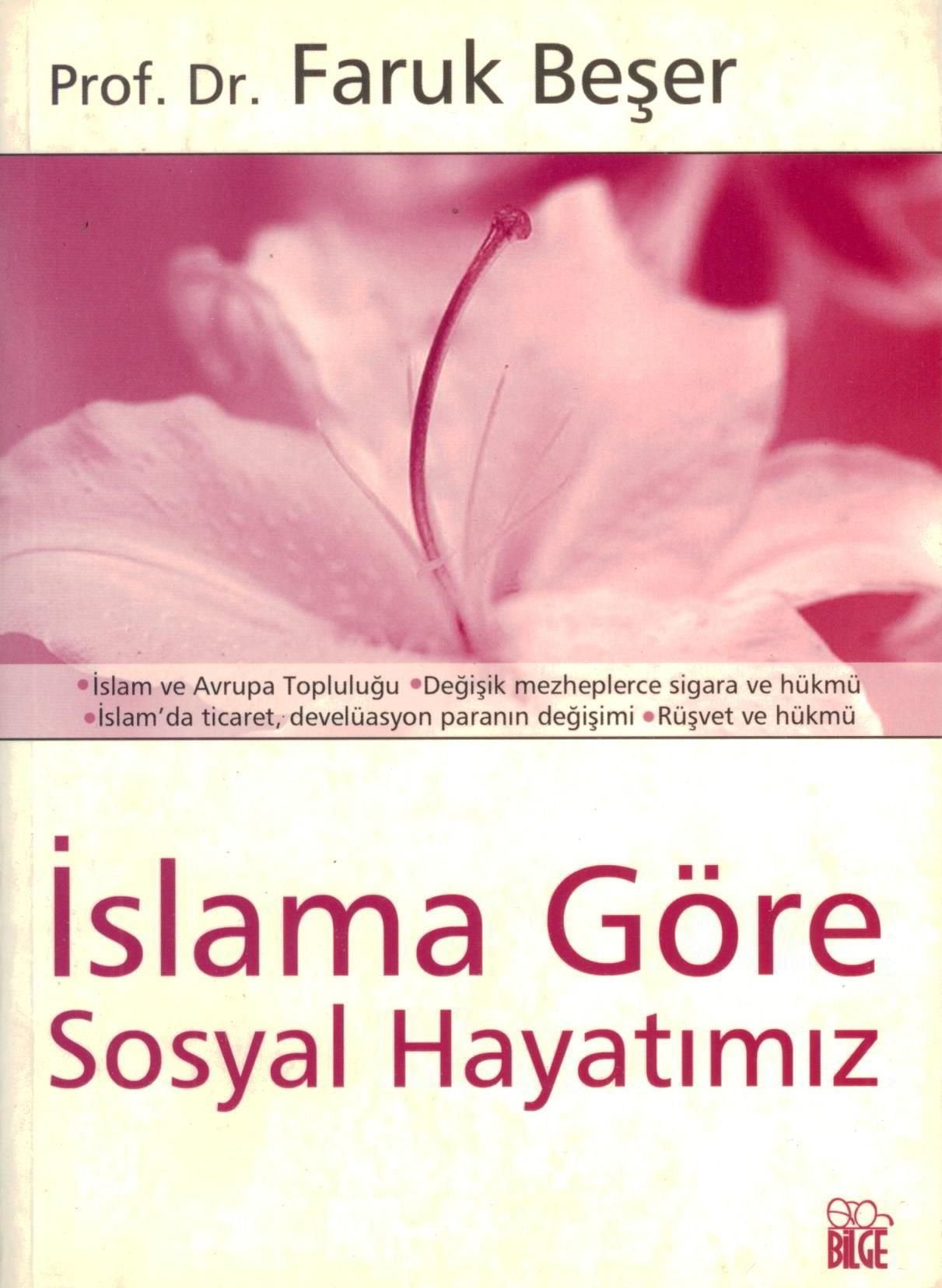 İSLAMA GÖRE SOSYAL HAYATIMIZ Religion & Esotericism