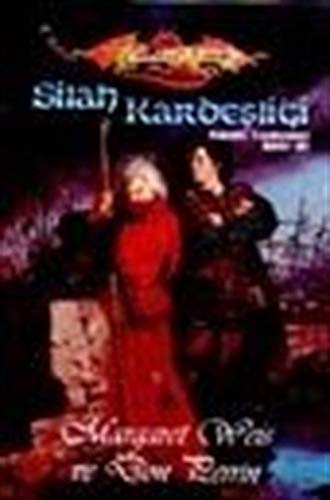 Silah Kardeşliği / Ejderha Mızrağı Raistlin Tarihçeleri 2.Kitap book