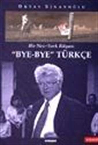 Product Image: Bye Bye Türkçe Bir New York Rüyası