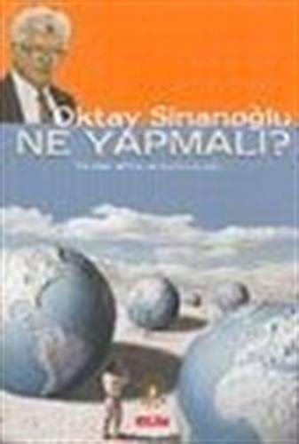 Ne Yapmalı? Yeniden Diriliş ve Kurtuluş İçin... Books