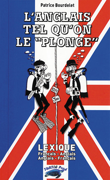 L'anglais tel qu'on le plonge : lexique français-anglais, anglais-français book