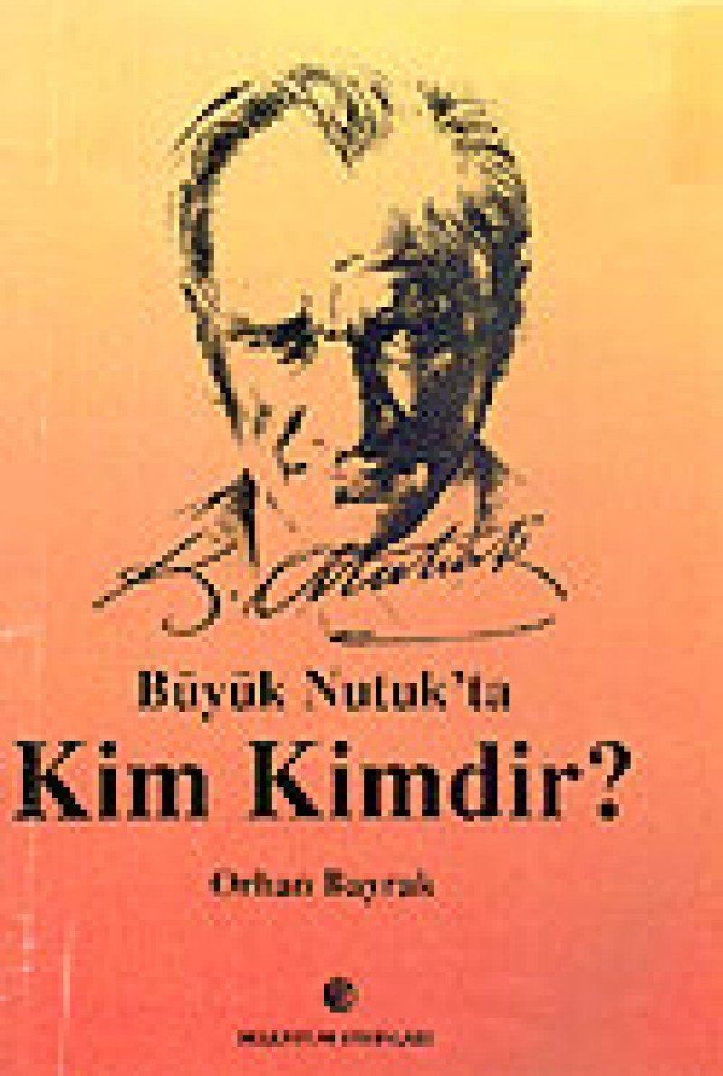 Buyuk Nutuk'ta Kim Kimdir? Books