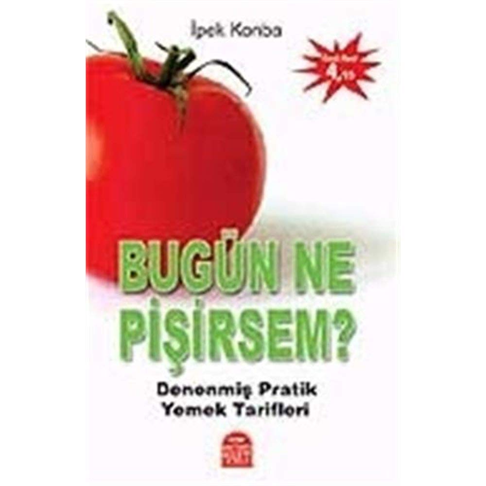 Bugun Ne Pisirsem? Denenmis Pratik Yemek Tarifleri Books
