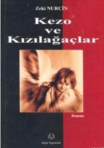 KEZO VE KIZILAĞAÇLAR Historical Fiction
