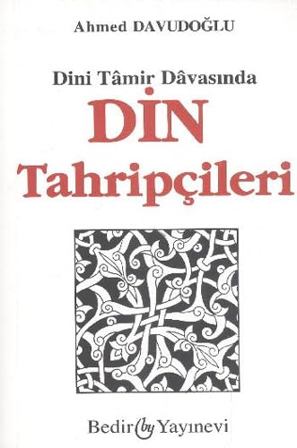 Dini Tamir Davasında Din Tahripçileri Religion & Esotericism