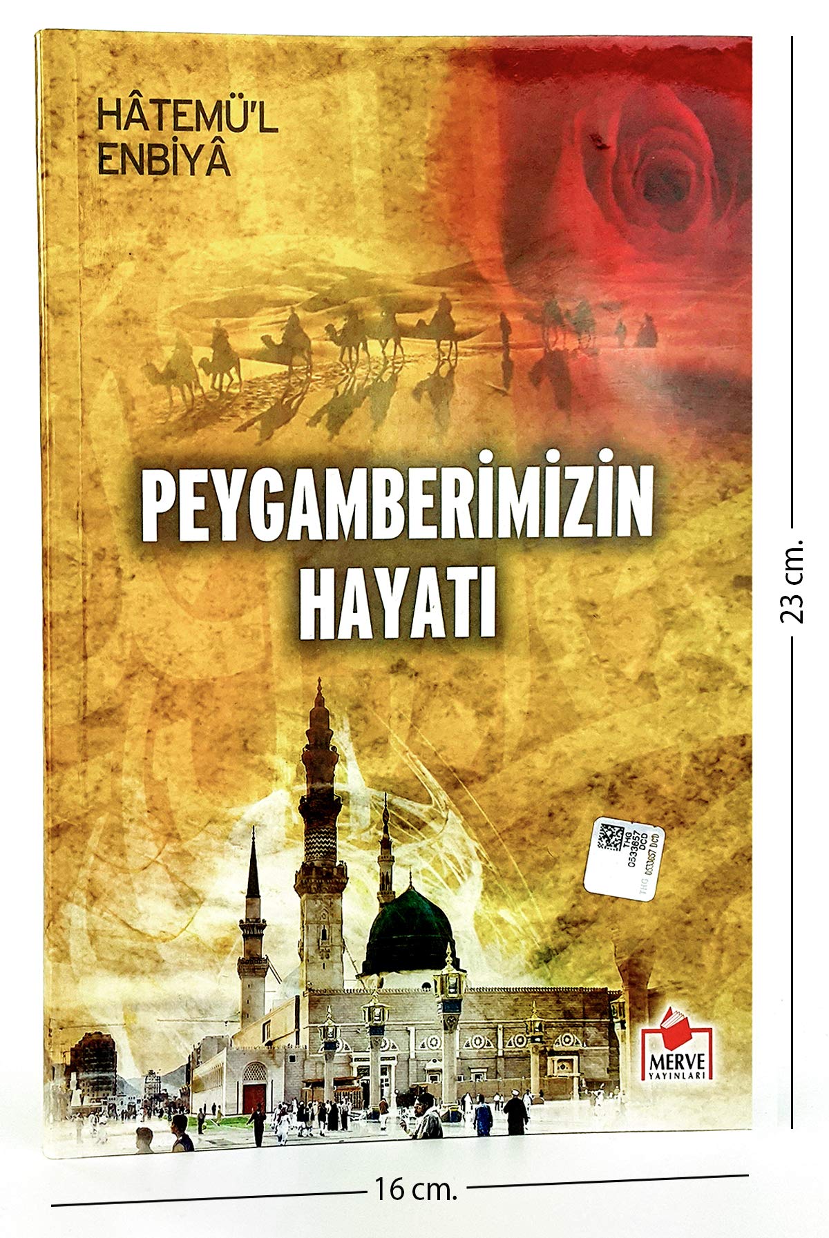 Peygamberimizin Hayatı, Hatemül enbiya (Dergi Boy) book