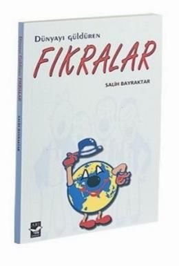 DÜNYAYI GÜLDÜREN FIKRALAR Humour & Satire