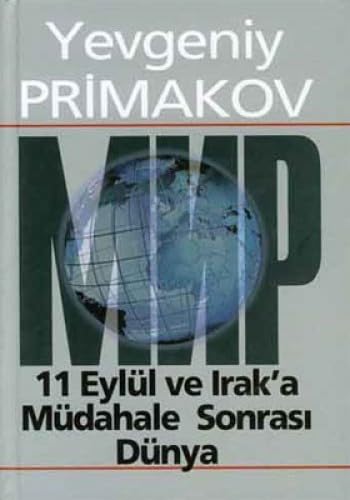 11 EYLÜL VE IRAKA MÜDAHALE SONRASI DÜNYA book