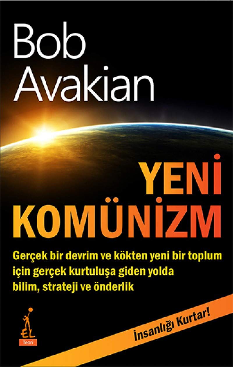 Yeni Komünizm: Insanligi Kurtar book