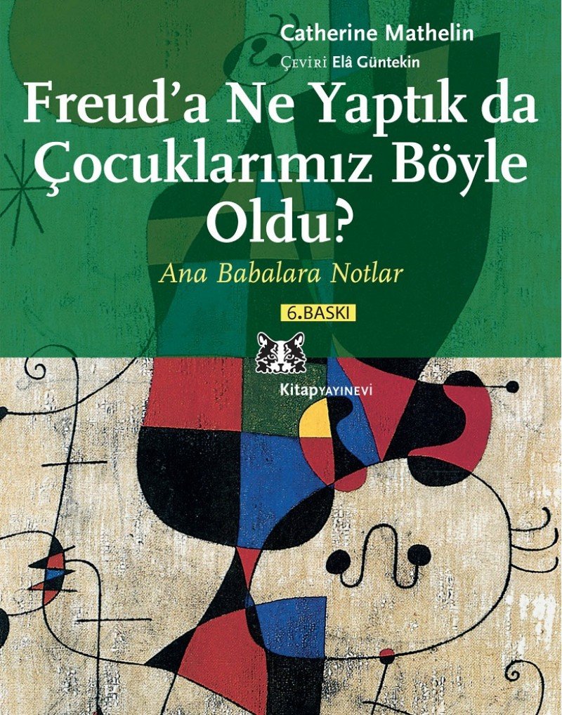 Freuda Ne Yaptik da Cocuklarimiz Böyle Oldu book