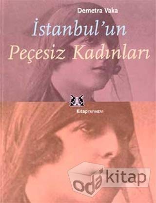 İstanbul'un Peçesiz Kadınları book