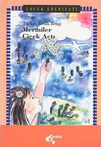 Mermiler Çiçek Açtı Contemporary literature