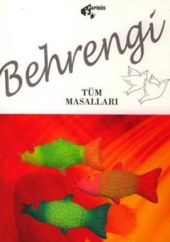 BEHRENGİ TÜM MASALLARI Fairy Tales & Legends