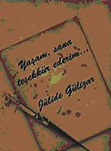 YAŞAM SANA TEŞEKKÜR EDERİM book